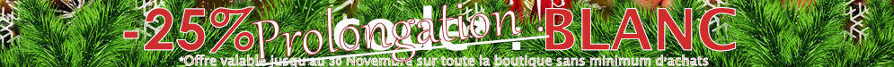 -25% sur toute la boutique ! Dernier jour !