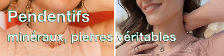 Pendentifs minéraux et pierres naturelles véritables